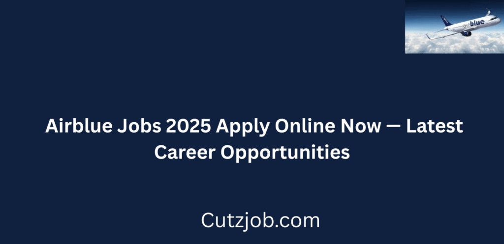Airblue Jobs 2025 Apply Online Now Join Pakistan’s Leading Airline