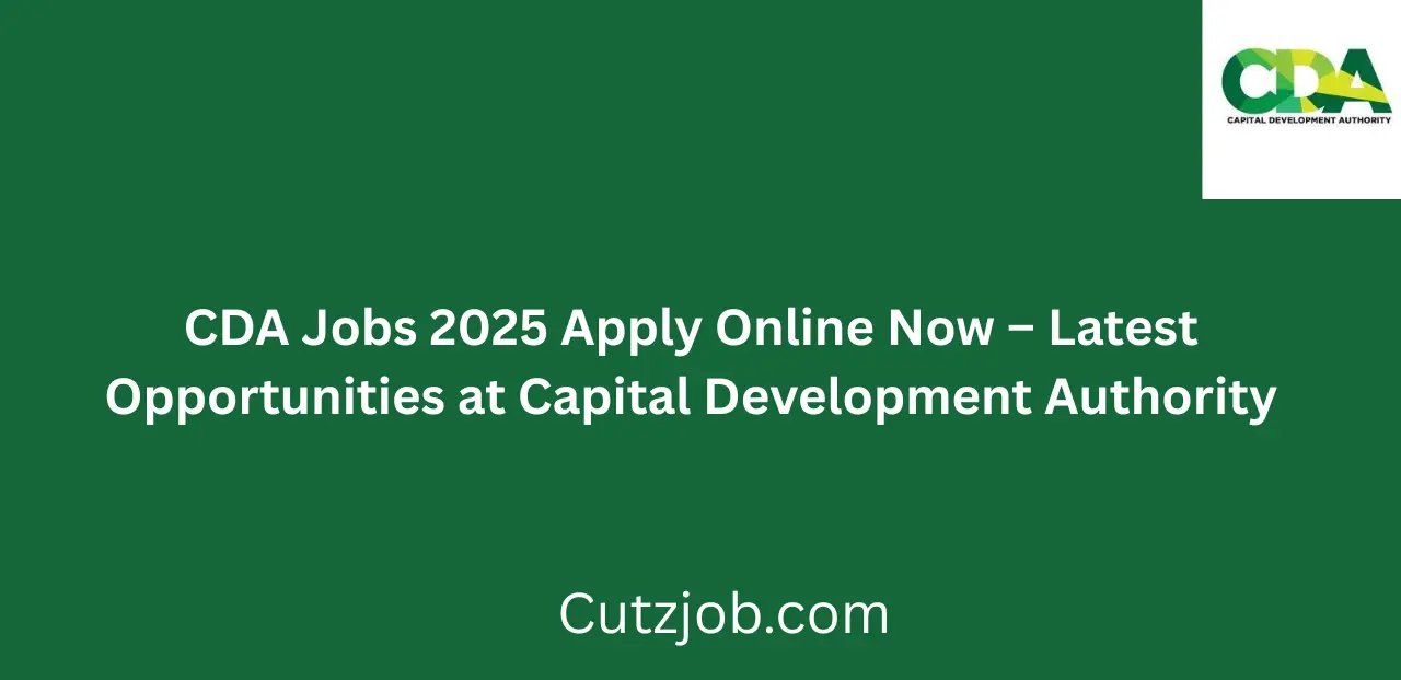 CDA Jobs 2025 Apply Online Now Latest Vacancies at Capital Development Authority