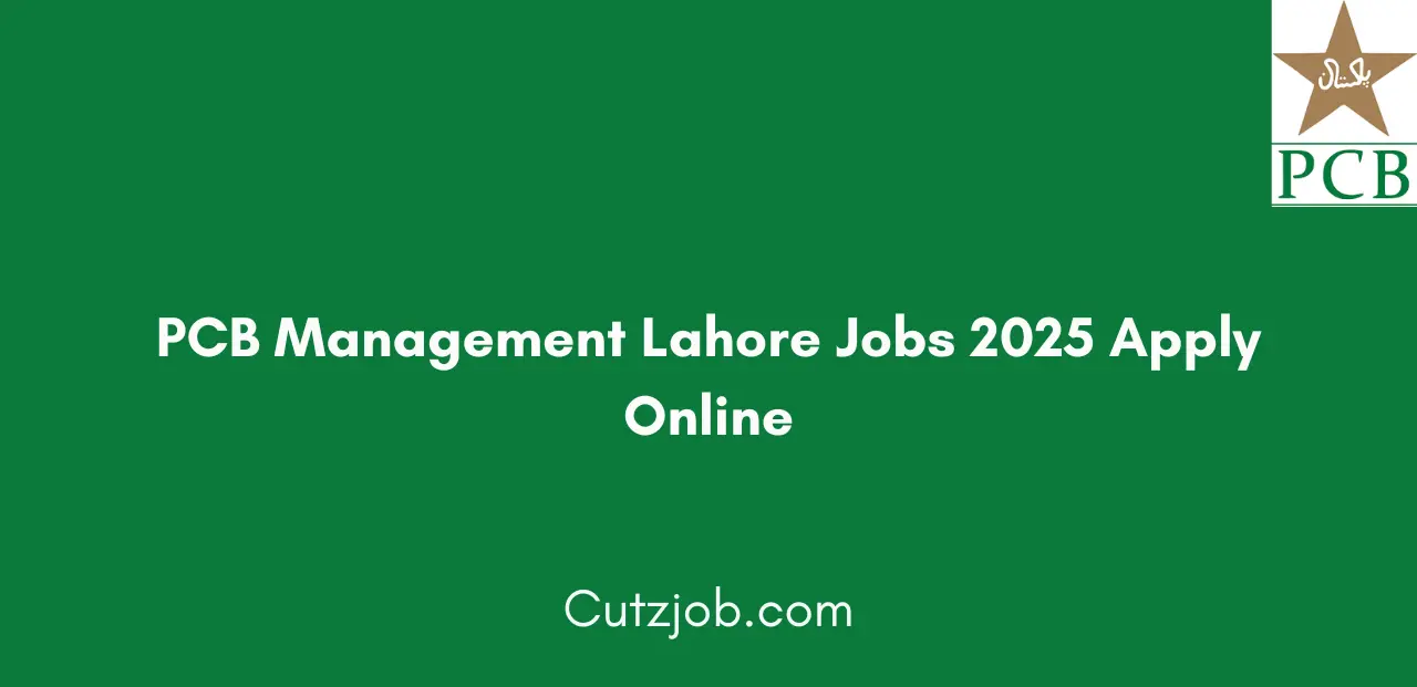 PCB Management Lahore Jobs 2025 Apply Online